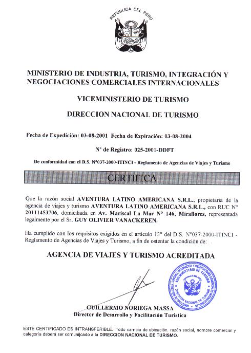 Certificat officiel garantissant la fiabilité reconnue de l'agence de voyage par la Direction Nationale du Tourisme  au Pérou